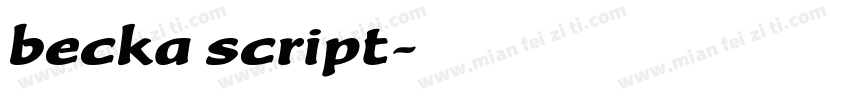 becka script字体转换